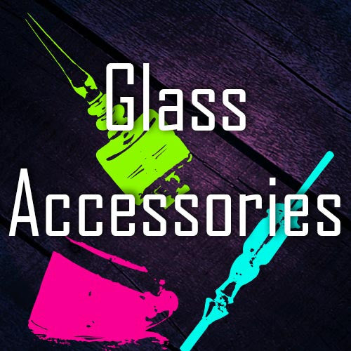 Glass Accessories